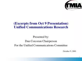 (Excerpts from Oct 9 Presentation) Unified Communications Research
