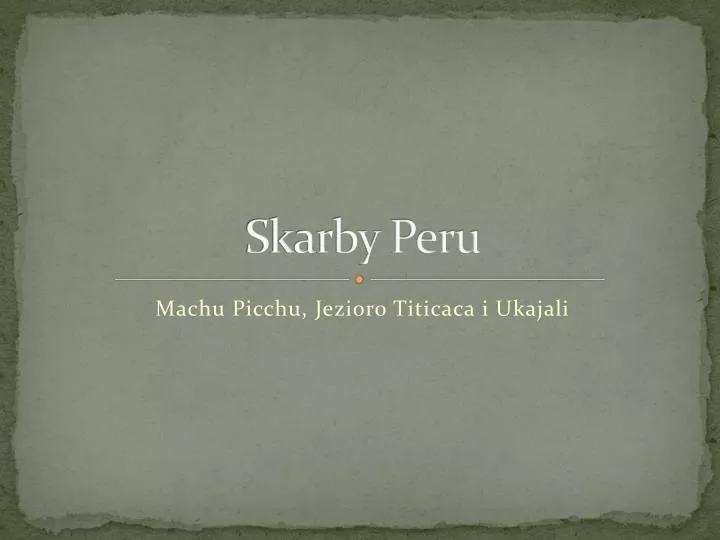 skarby peru