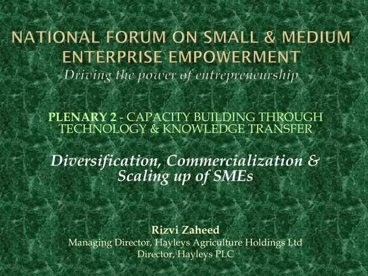 national forum on small medium enterprise empowerment d riving the power of entrepreneurship