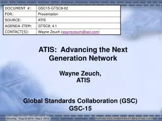 ATIS: Advancing the Next Generation Network