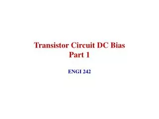 Transistor Circuit DC Bias Part 1
