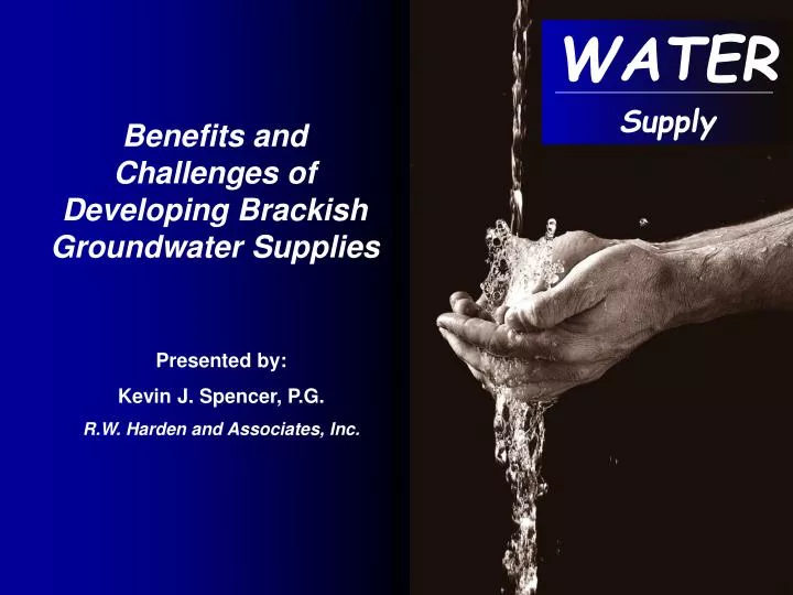 benefits and challenges of developing brackish groundwater supplies
