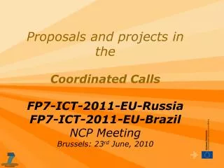 Proposals and projects in the coordinated call FP7-ICT-2011-EU-Russia