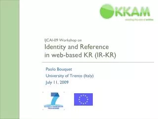 IJCAI-09 Workshop on Identity and Reference in web-based KR (IR-KR)