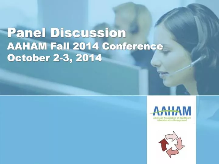 panel discussion aaham fall 2014 conference october 2 3 2014