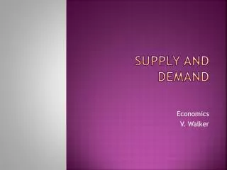 Supply and demand