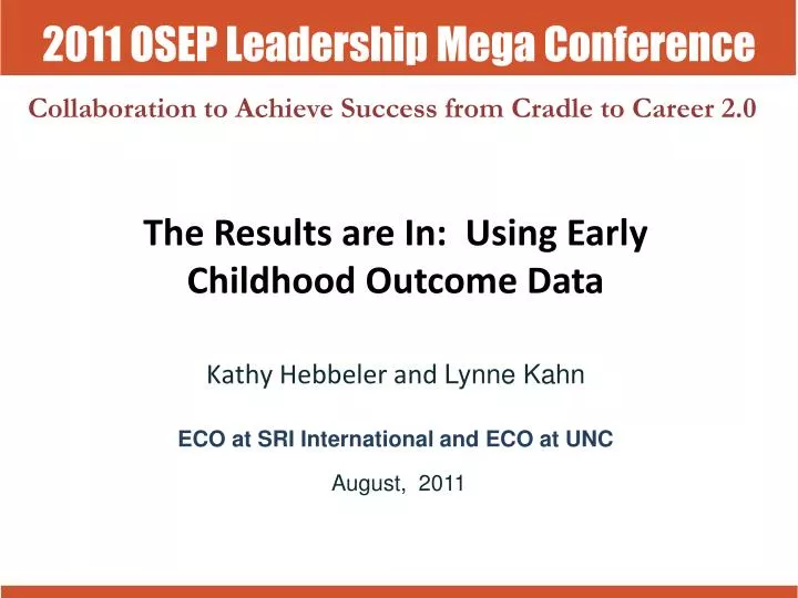 the results are in using early childhood outcome data