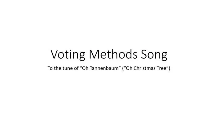 voting methods song