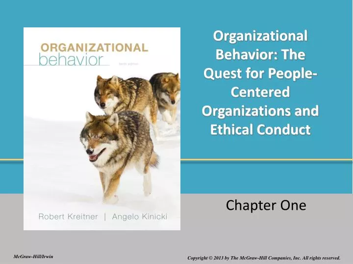 organizational behavior the quest for people centered organizations and ethical conduct