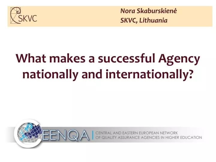 what makes a successful agency nationally and internationally