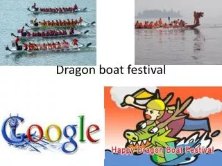 Dragon boat festival