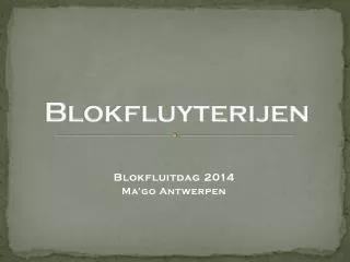 blokfluyterijen