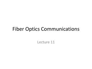 Fiber Optics Communications