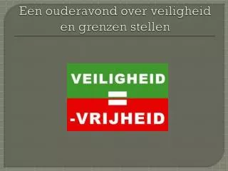een ouderavond over veiligheid en grenzen stellen