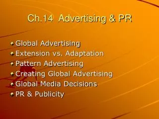 Ch.14 Advertising &amp; PR