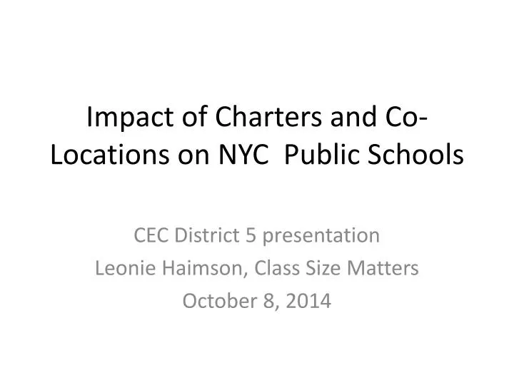 impact of charters and co locations on nyc public schools