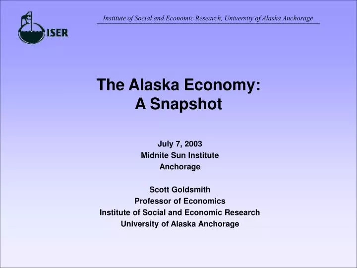 the alaska economy a snapshot
