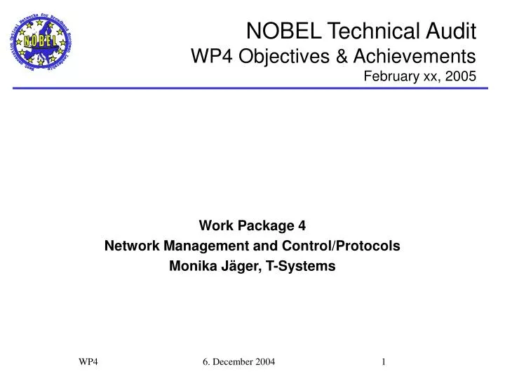 nobel technical audit wp 4 objectives achievements february xx 2005