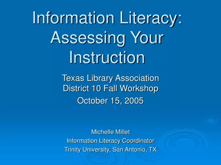 information literacy assessing your instruction