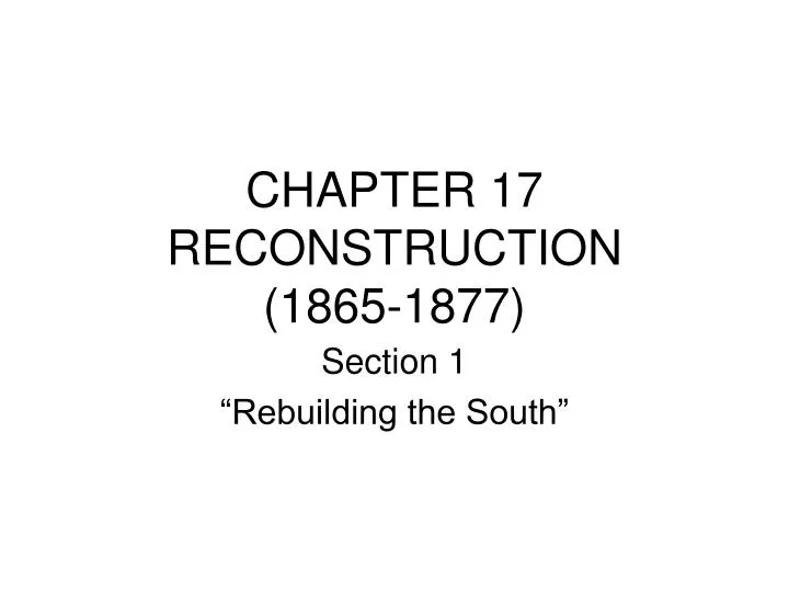 chapter 17 reconstruction 1865 1877