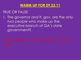 WARM-UP FOR 09.23.11 TRUE OR FALSE