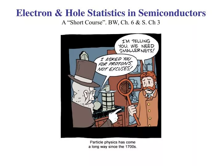 electron hole statistics in semiconductors a short course bw ch 6 s ch 3