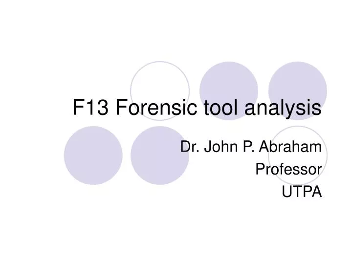 f13 forensic tool analysis