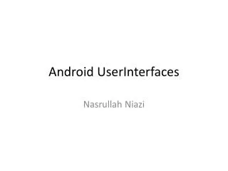 Android UserInterfaces