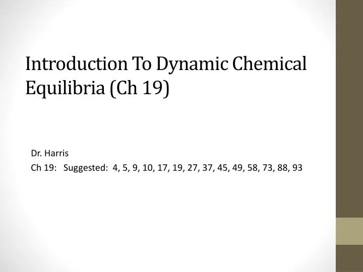 introduction to dynamic chemical equilibria ch 19