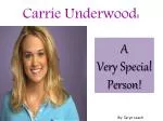 Carrie Underwood :