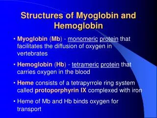 Structures of Myoglobin and Hemoglobin