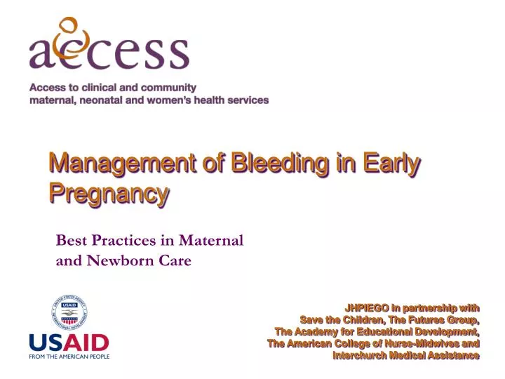 management of bleeding in early pregnancy