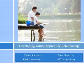 Developing Guide-Apprentice Relationship