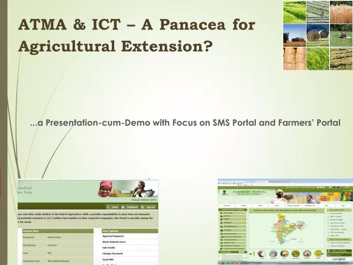 a presentation cum demo with focus on sms portal and farmers portal