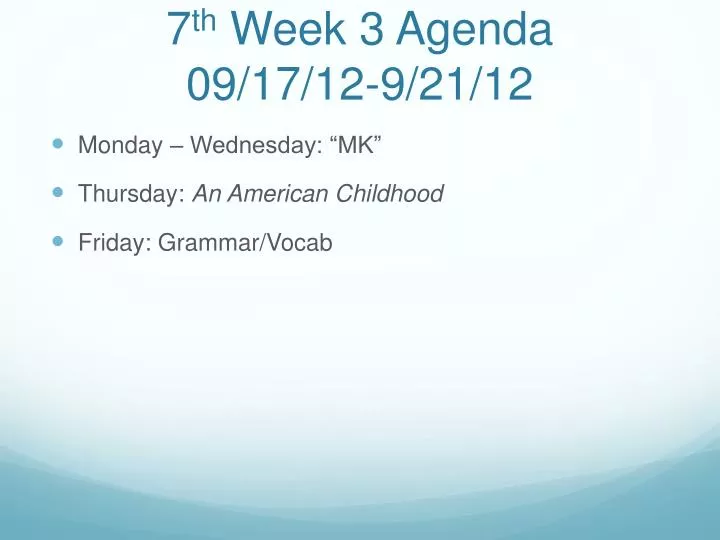 7 th week 3 agenda 09 17 12 9 21 12