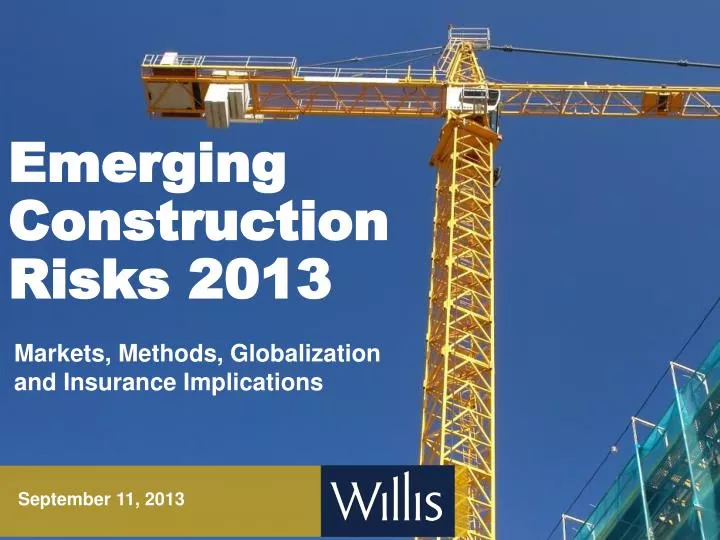 emerging construction risks 2013