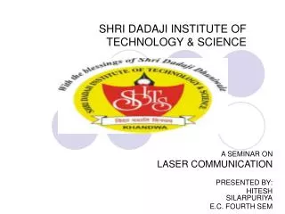SHRI DADAJI INSTITUTE OF TECHNOLOGY &amp; SCIENCE