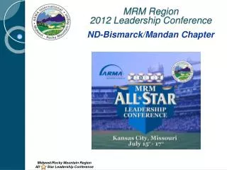 MRM Region 2012 Leadership Conference ND-Bismarck/Mandan Chapter