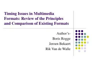 Timing Issues in Multimedia Formats: Review of the Principles and Comparison of Existing Formats