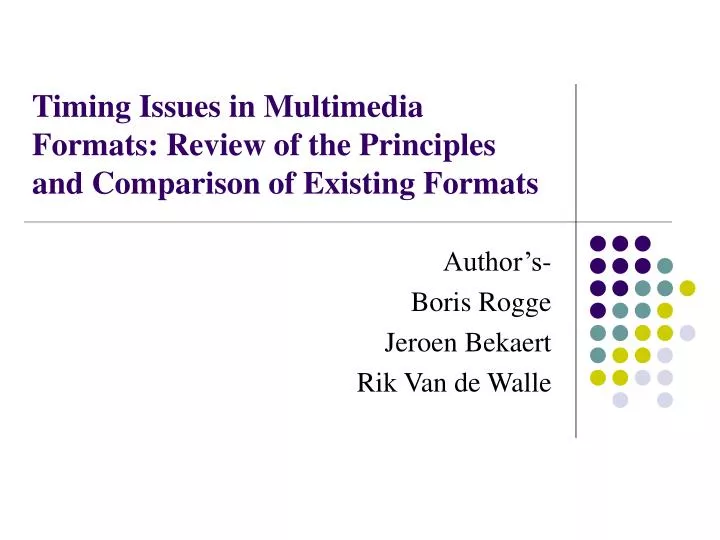 timing issues in multimedia formats review of the principles and comparison of existing formats