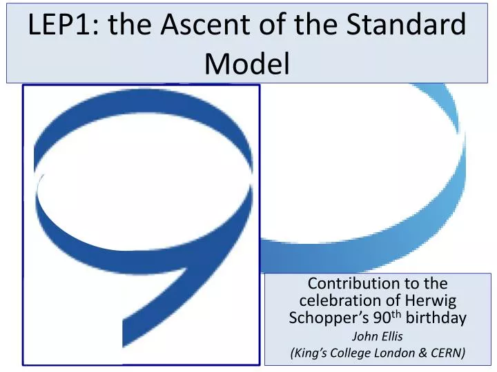 lep1 the ascent of the standard model