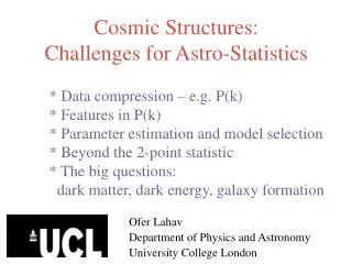 Cosmic Structures: Challenges for Astro-Statistics