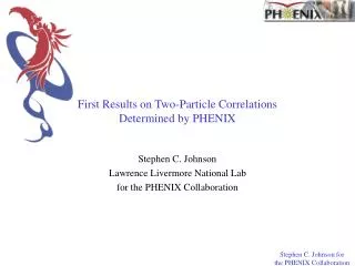 First Results on Two-Particle Correlations Determined by PHENIX