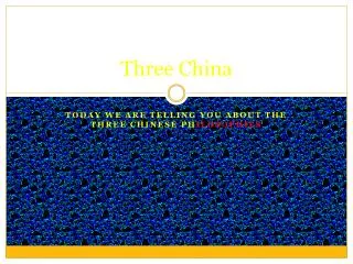 Three China