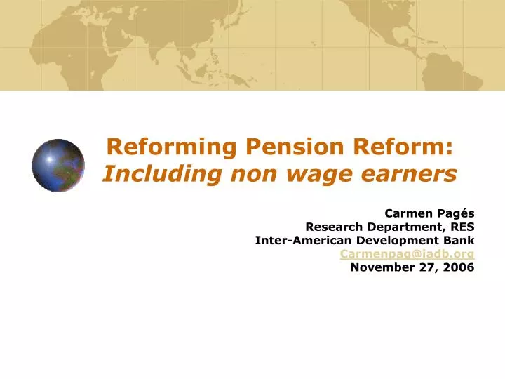 reforming pension reform including non wage earners