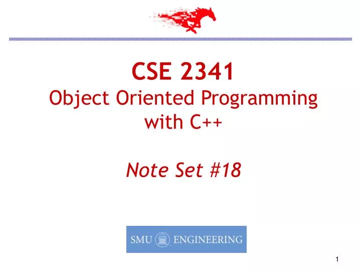 cse 2341 object oriented programming with c note set 18