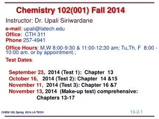 Chemistry 102(001) Fall 2014