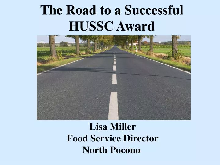 the road to a successful hussc award