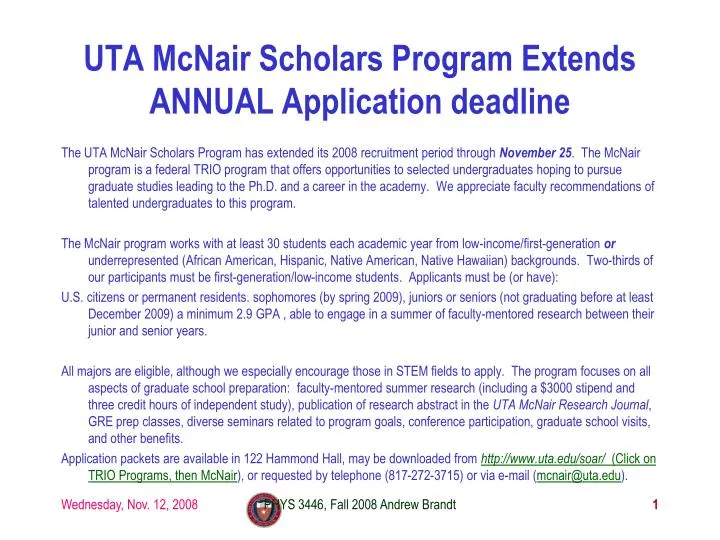 uta mcnair scholars program extends annual application deadline