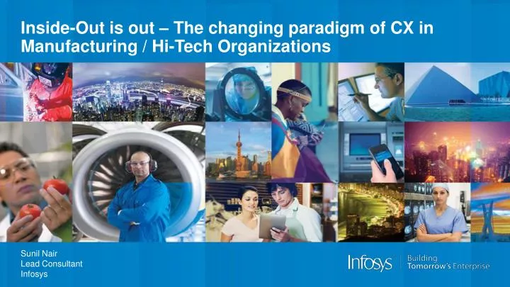 inside out is out the changing paradigm of cx in manufacturing hi tech organizations